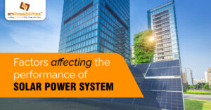 Factors Affecting the Performance of Solar Power System