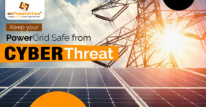 Keep your Power Grid Safe from Cyber Threat – enPossibilities